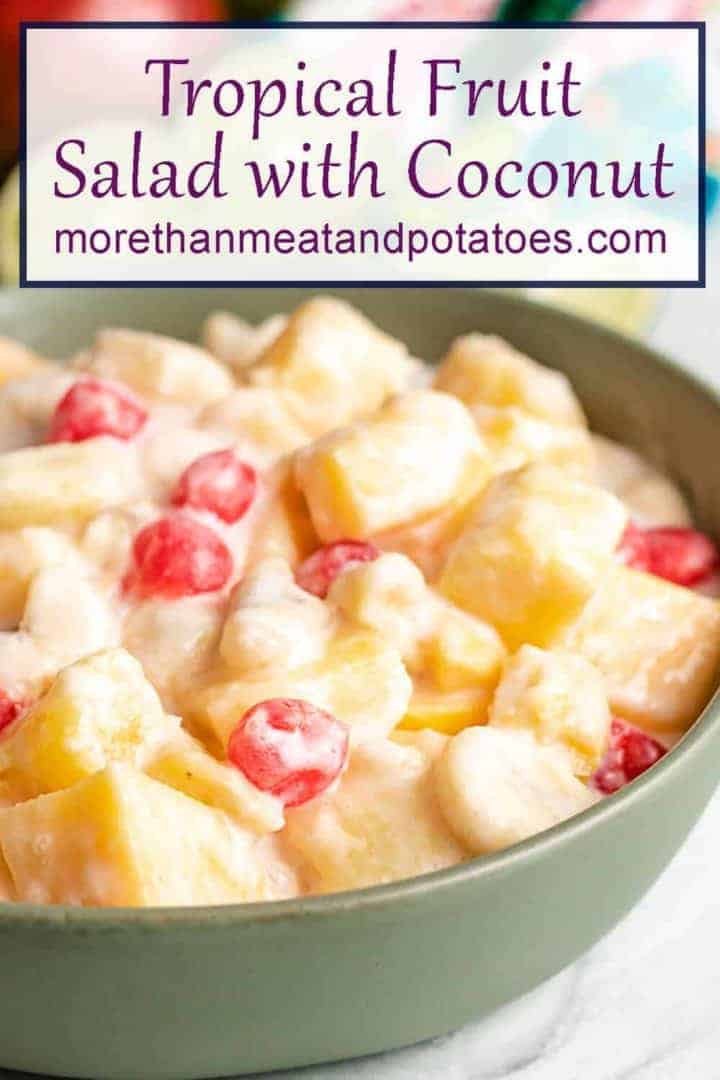 A labeled photo of the tropical fruit salad with coconut dressing.