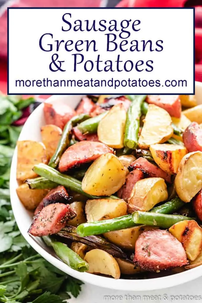 Sausage Green Beans and Potatoes