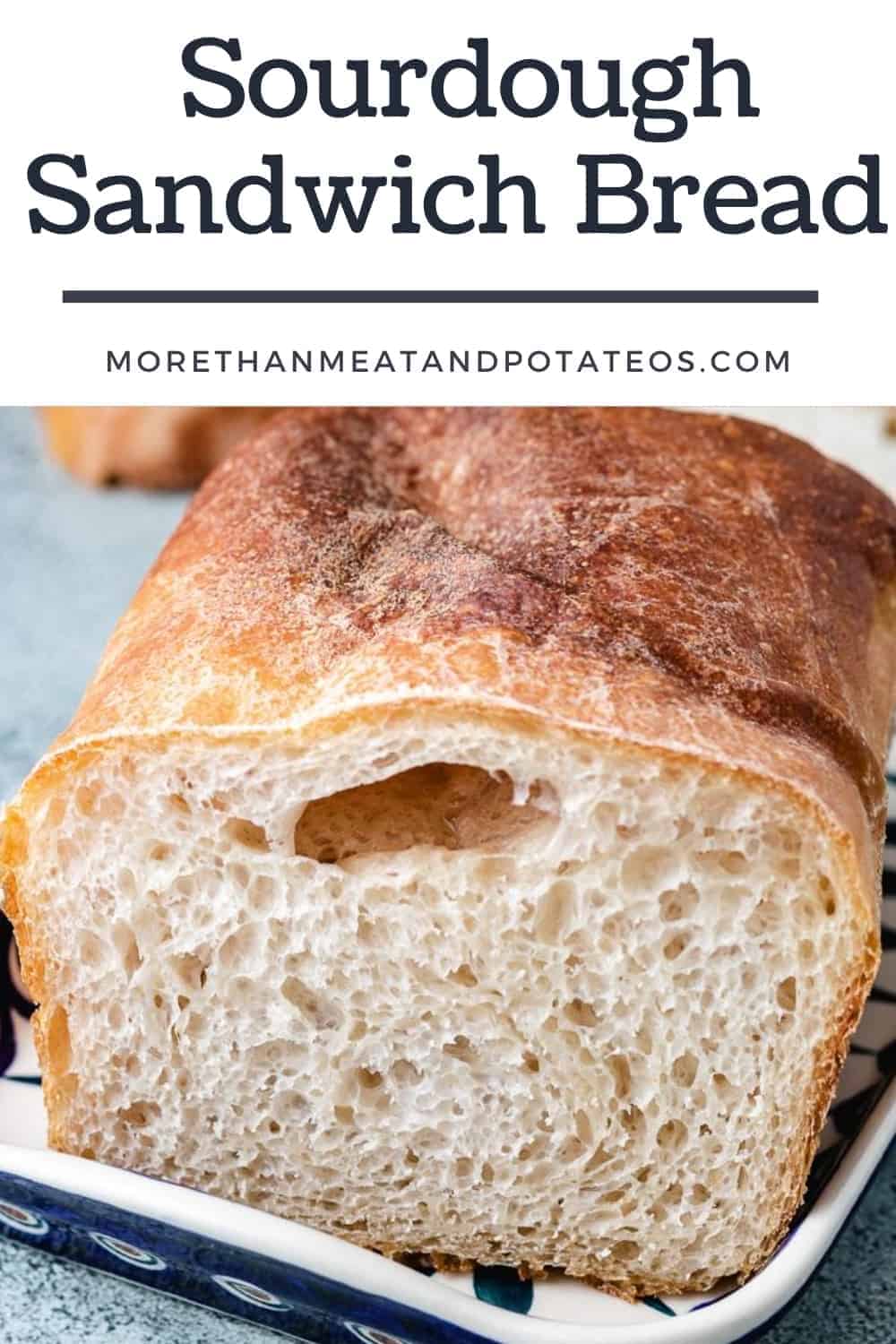 Sourdough Sandwich Bread Recipe