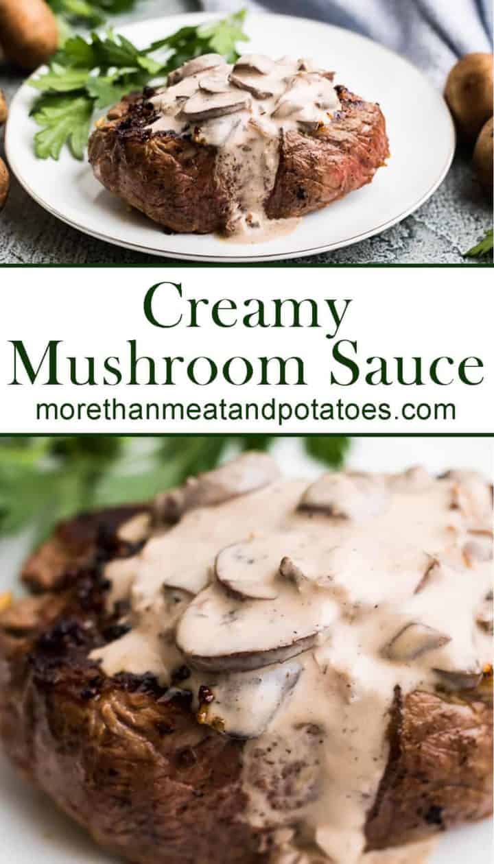 Two stacked photos showing the creamy mushroom sauce on steak.