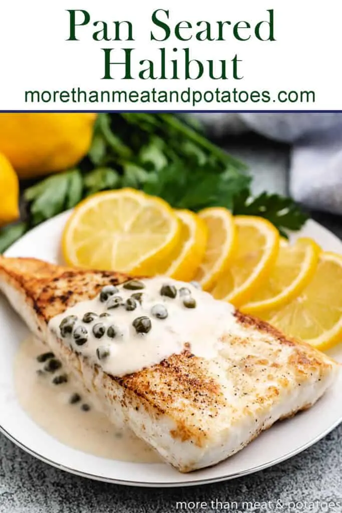 Creamy lemon caper sauce drizzled over pan seared halibut.