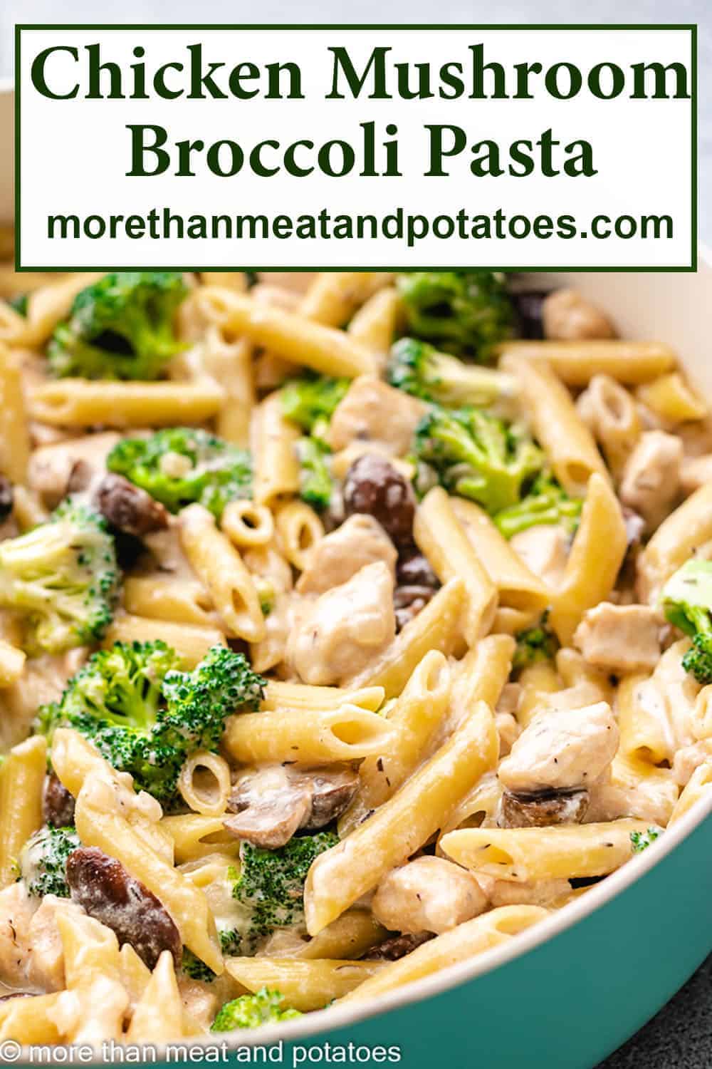 chicken-mushroom-broccoli-pasta