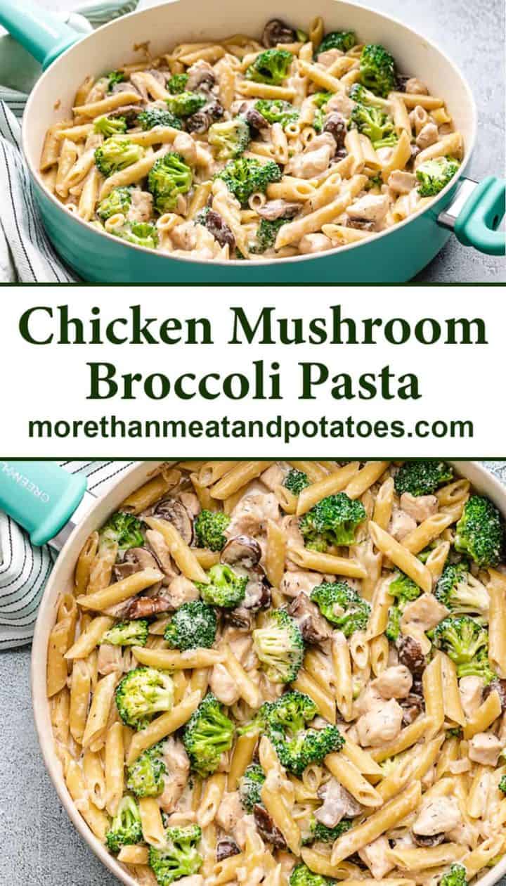 Two stacked photos of chicken mushroom broccoli pasta in skillets.