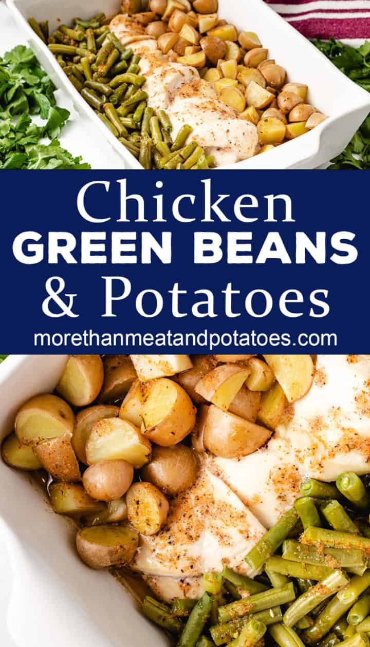 Two images of chicken green beans and potatoes in a white dish.