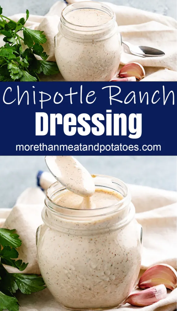 Collage style photo of chipotle ranch dressing in a jar.