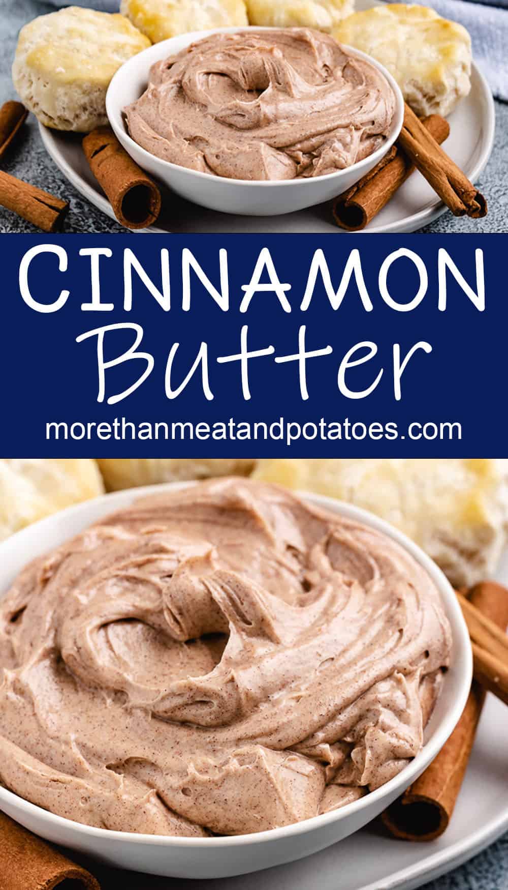 Cinnamon Butter More Than Meat And Potatoes