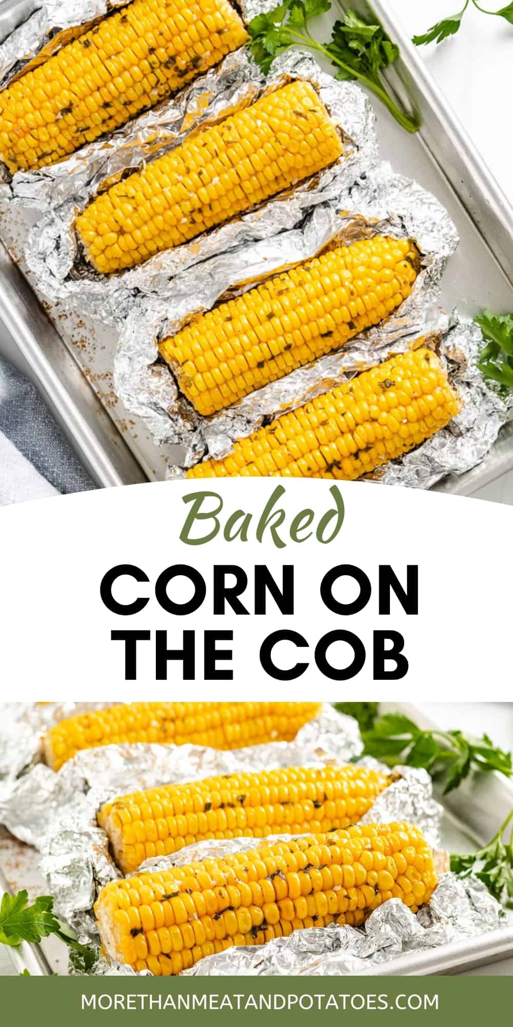 Baked Corn on the Cob - More Than Meat And Potatoes