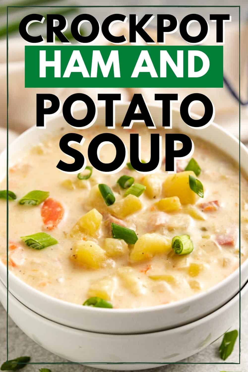 Crockpot Ham And Potato Soup