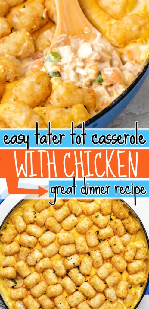 Two photos of chicken tater tot casserole in a collage.
