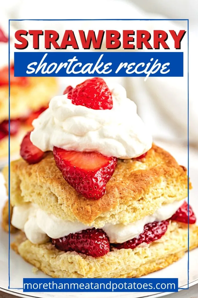 Close up view of a strawberry shortcake recipe.