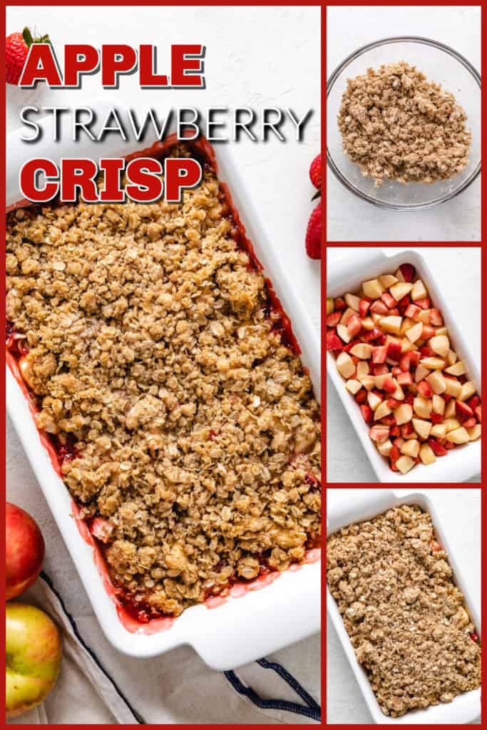 Collage with pictures of the process of making strawberry apple crisp.