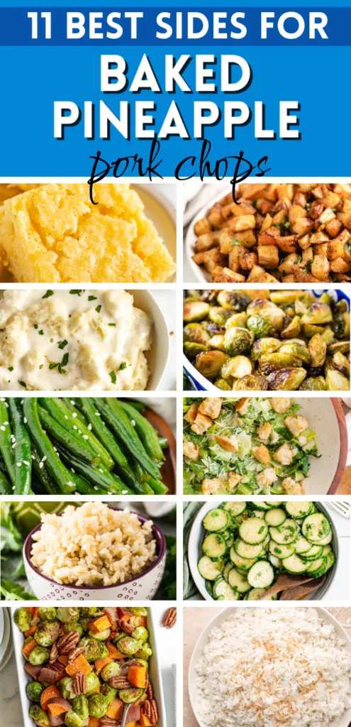 Several photos of side dishes that pair well with pork chops.