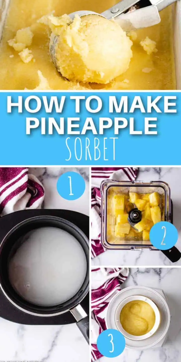 Collage showing how to make pineapple sorbet.