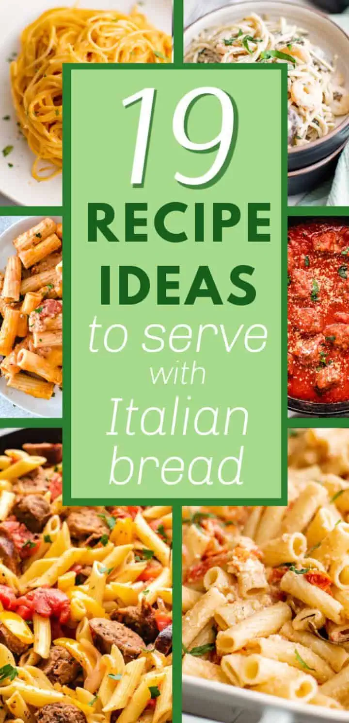 Several recipe ideas to serve with italian bread.