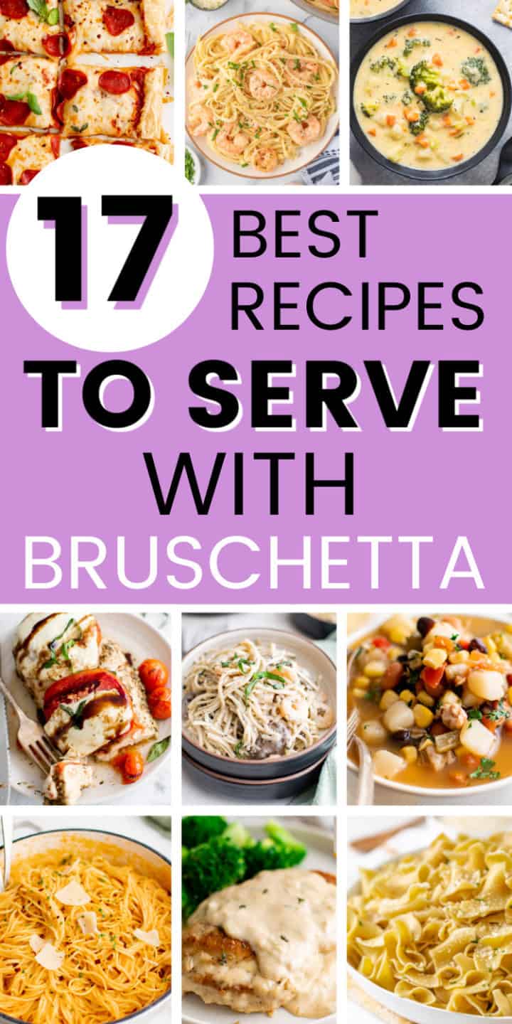 Collage showing recipes to serve with classic bruschetta.