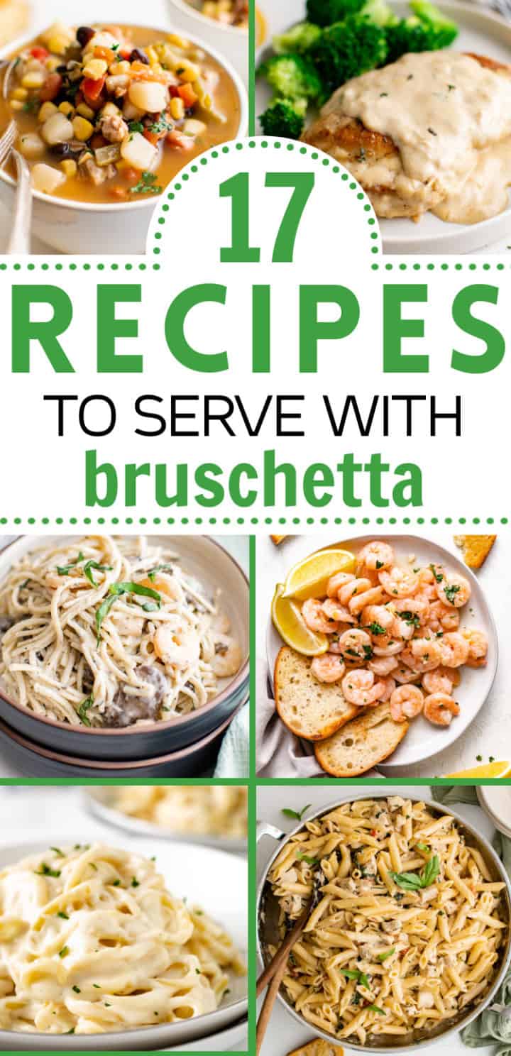 Collage showing recipes ideas to serve with bruschetta.