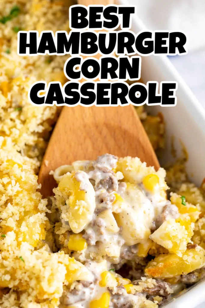 Best Hamburger Corn Casserole Recipe