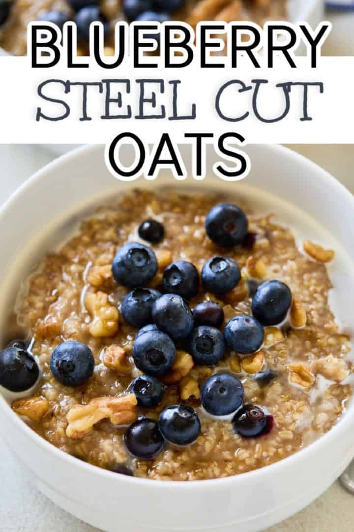 Blueberry steel cut oats title image showing a bowl of oats topped with fresh blueberries and walnuts.