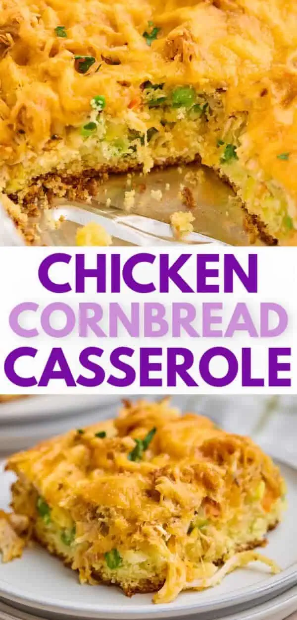 Two images of chicken cornbread casserole stacked with text overlay reading "chicken cornbread casserole" in bold purple letters.