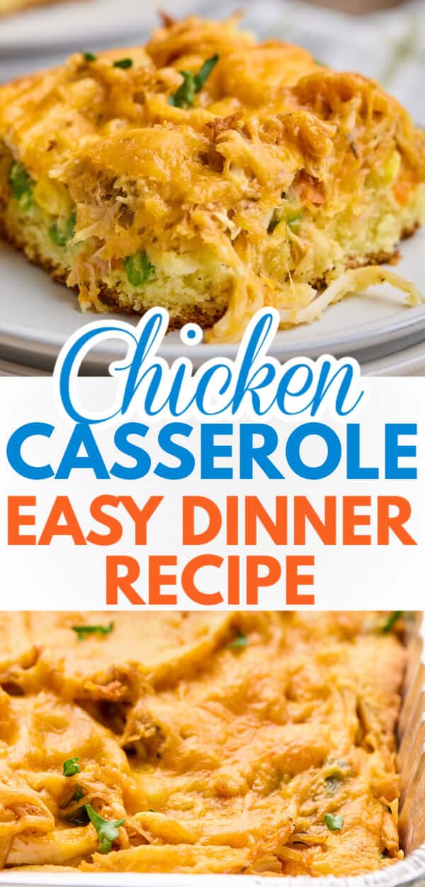 Two images of chicken cornbread casserole with text overlay reading "chicken casserole easy dinner recipe" in bold blue and orange letters.