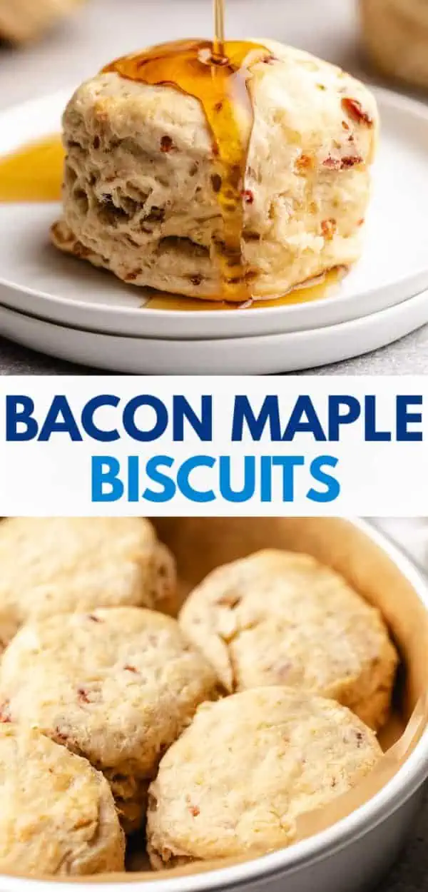 Two photos of maple biscuits with bacon in a collage.