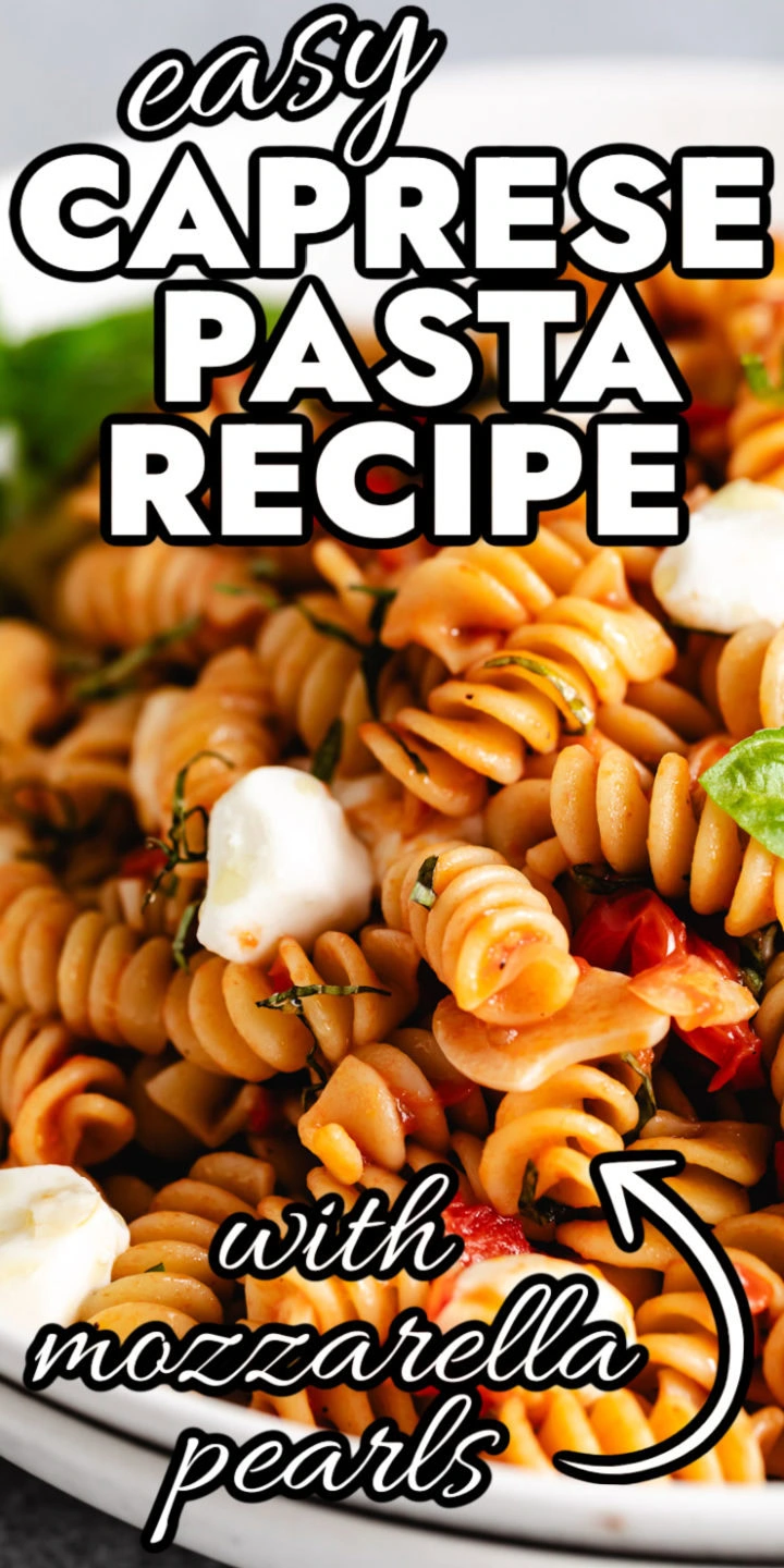Easy caprese pasta recipe with macaroni and cheese.