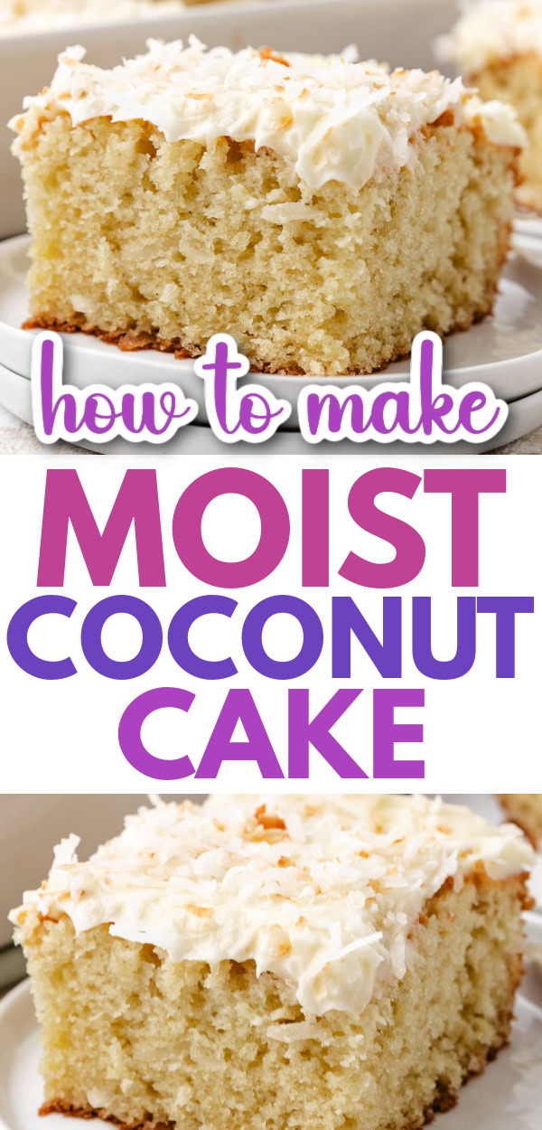 Pin graphic for moist coconut cake.